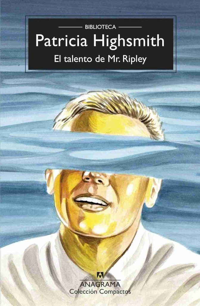 El talento de Mr. Ripley – Patricia Highsmith