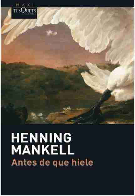 Antes de que hiele – Henning Mankell
