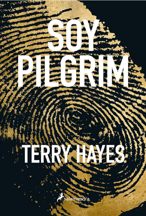 Portada del libro Soy Pilgrim de Terry Hayes